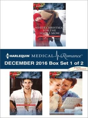 cover image of Harlequin Medical Romance December 2016, Box Set 1 of 2